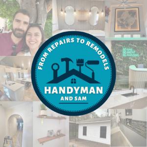 Handyman & Sam: Repairs & Remodels
