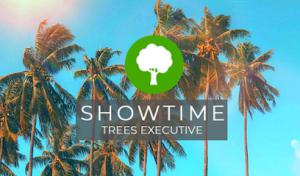 Showtime Trees Executive